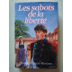 Les sabots de la liberté