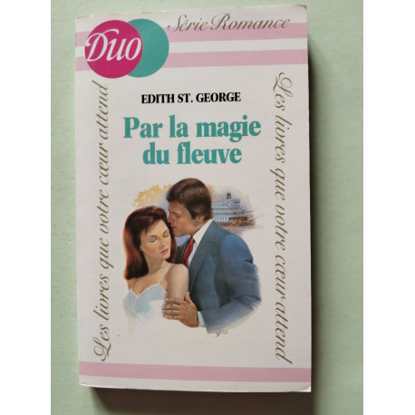 Par la magie du fleuve