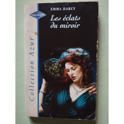 Les éclats du miroir
