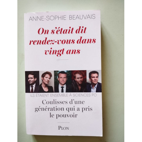On s'était dit rendez-vous dans vingt ans