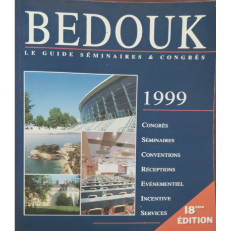 Guide bedouk seminaires et congres 1999