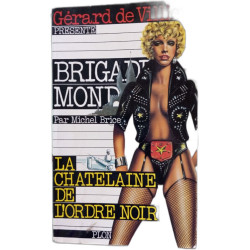 La chatelaine de l'ordre noir - brigade mondaine n°40