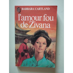 L'amour fou de zivana