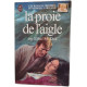 La proie de l'aigle