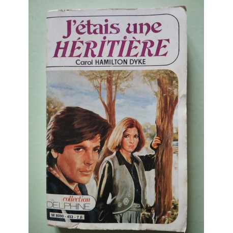 J´étais une héritière