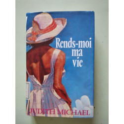 Rends-moi ma vie