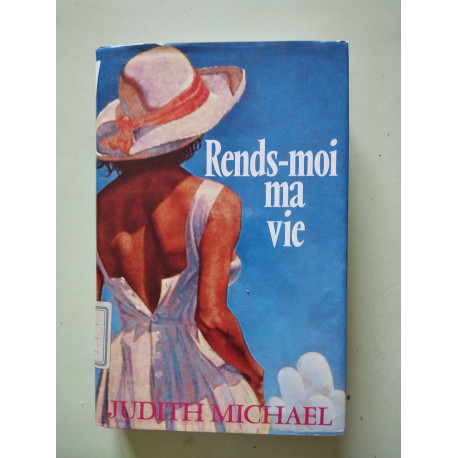 Rends-moi ma vie
