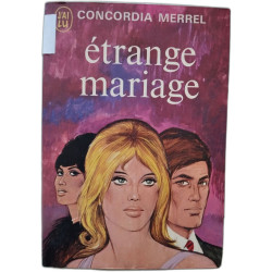 étrange mariage