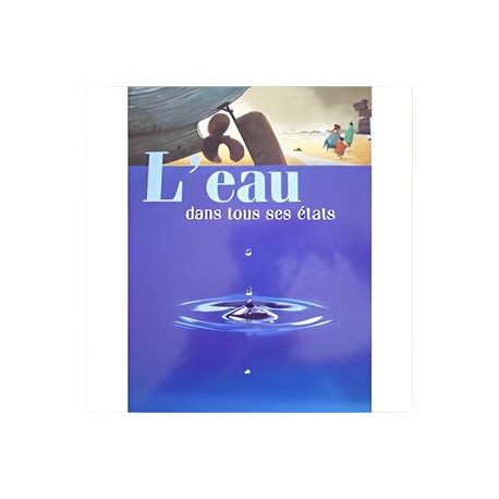 L'eau dans tous ses états