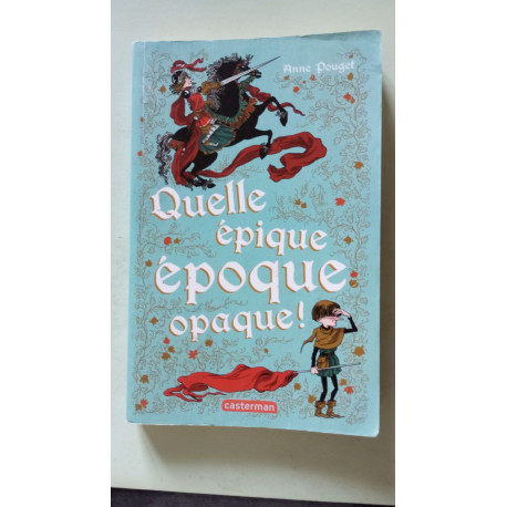 Quelle epique epoque opaque: Semi-poche
