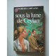 Sous la lune de ceylan