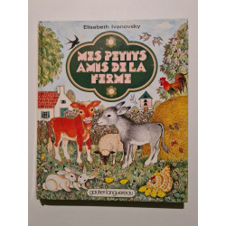 Mes petits amis de la ferme