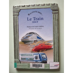 Raconte-moi le train SNCF