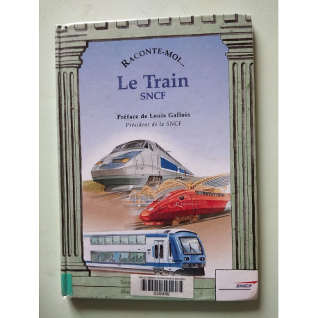 Raconte-moi le train SNCF