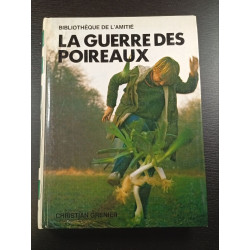 La guerre des poireaux