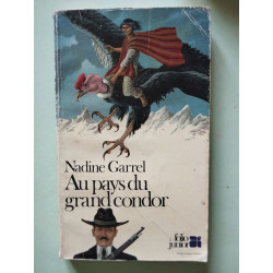 Au pays du grand condor