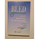 BLED : cours supérieurs d'orthog