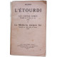 L'Etourdi - Le médecin Malgré Lui