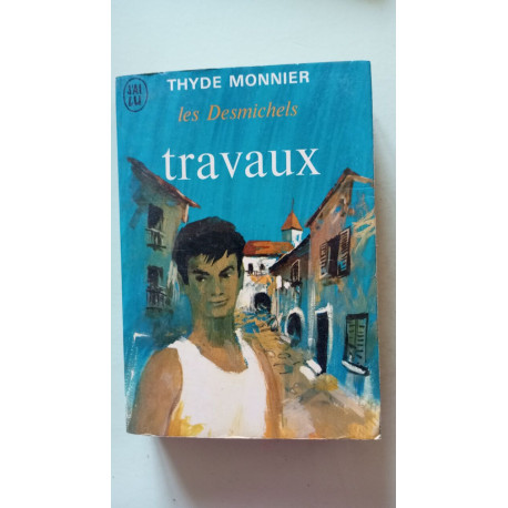 Les desmichels tome 5: Travaux