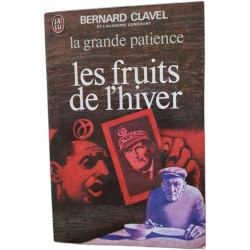 La grande patience IV - Les fruits de l'hiver