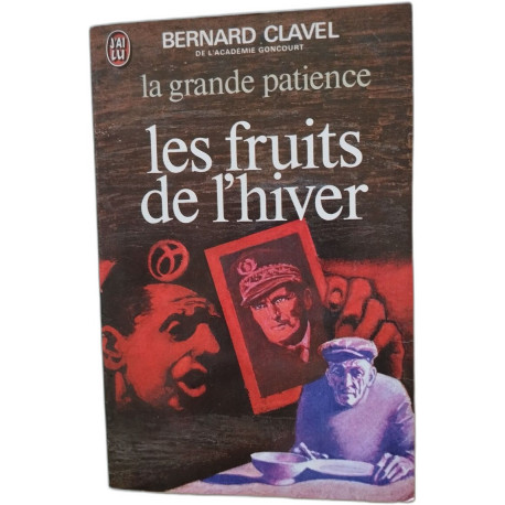 La grande patience IV - Les fruits de l'hiver