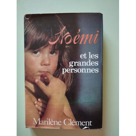 Noémie et les grandes personnes