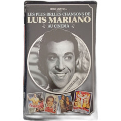Les plus belles chansons de Luis Mariano au cinéma
