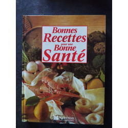 Bonnes Recettes pour une Bonne Santé