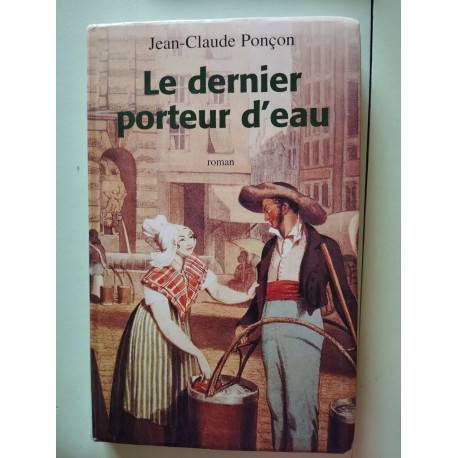 Le dernier porteur d'eau