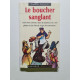 Le boucher sanglant