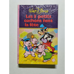 Les 3 petits cochons font la fête (Bibliothèque rose)