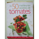 Les 50 meilleures recettes de tomates