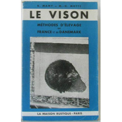 LE VISON METHODES D'ELEVAGE EN FRANCE ET AU DANEMARK