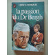 La Passion du dr bergh
