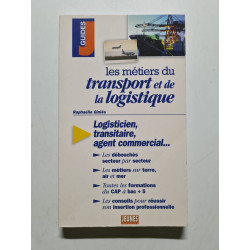 Les métiers du transport et de la logistique