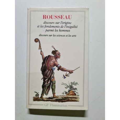 Discours sur l'origine et les fondements de l'inégalité parmi les...