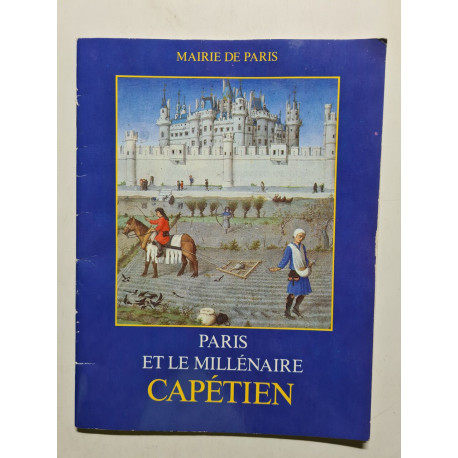 Paris et le millénaire capétien