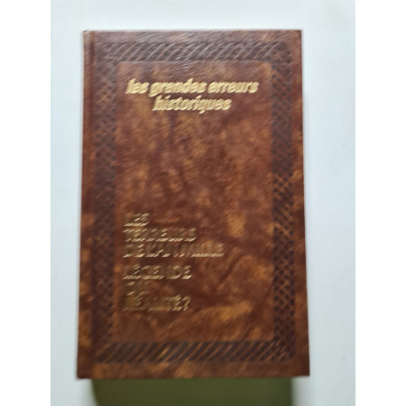 Les grandes erreurs historiques
