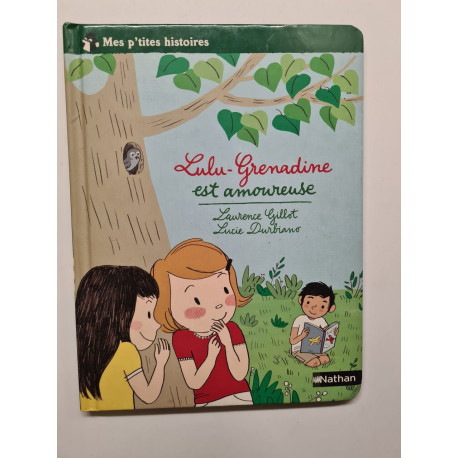 Lulu-grenadine est amoureuse