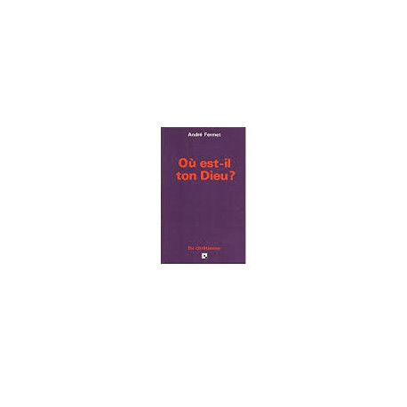 OU EST-IL TON DIEU