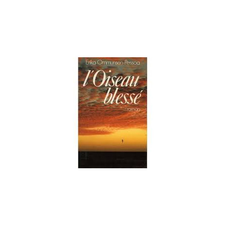 L'oiseau blessé