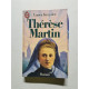 Therese martin ***