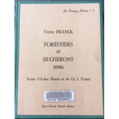 FORESTIER ET BUCHERONS (1896) - LE TEMPS PERDU / 3