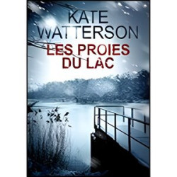 LES PROIES DU LAC