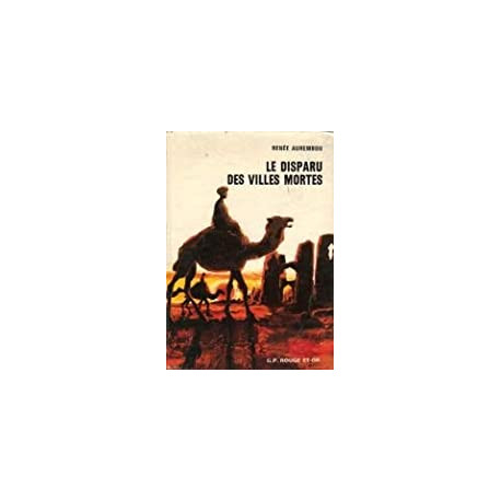 LE DISPARU DES VILLES MORTES