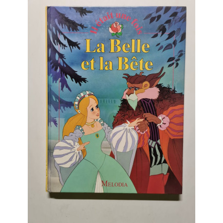 La Belle et La Bete (Il Etait Une Fois)