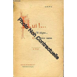 Lui!... Qu'Il règne. Qu'Il nous sauve. Neuvième édition