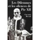Les dilemmes et silences de Pie XII