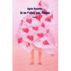 Je ne t'aime pas Paulus