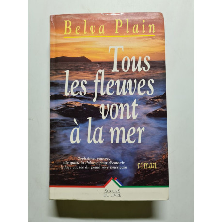 Tous les fleuves vont à la mer